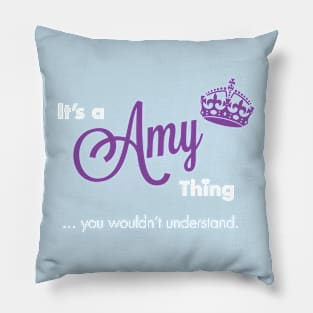 An Amy Thing Pillow