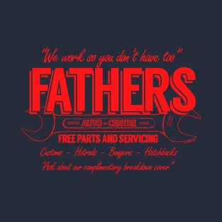 Fathers Auto Centre T-Shirt