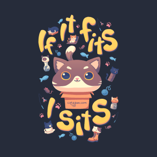 If It Fits I Sits // Kawaii Cats, Kitten Meme, Adopt, Pets T-Shirt