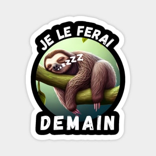 Sloth - I'll Do It Tomorrow (fr) Magnet