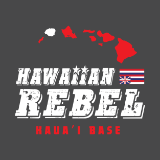 Hawaiian Rebel Kauai Hawaii Base T-Shirt