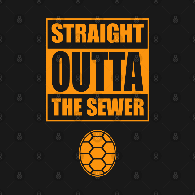 Straight Outta the Sewer ORANGE by old_school_designs