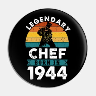 Legendary Chef born in 1944 80th Birthday Cook Baker Pin