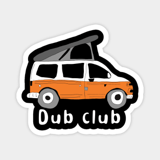 Dub club Magnet