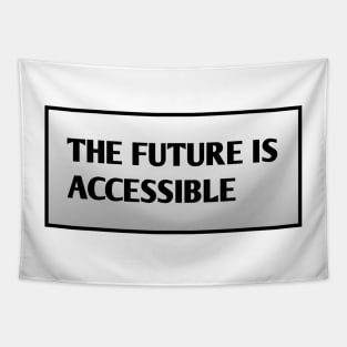 The Future Is Accessible Tapestry