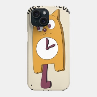 Big Mouth Funny Cat Clock Shirt - MEOW MEOW Phone Case