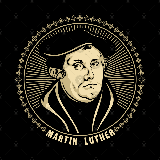 Martin Luther by Reformer