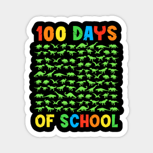 100th DAY OF SCHOOL Teacher Kids 100 Days Dinosaurs Magnet