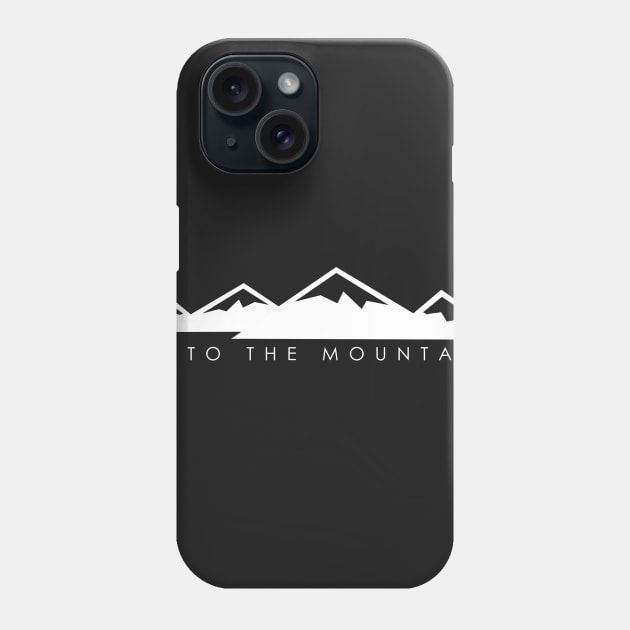 Go to the mountains (dark) Phone Case by MikeDrago