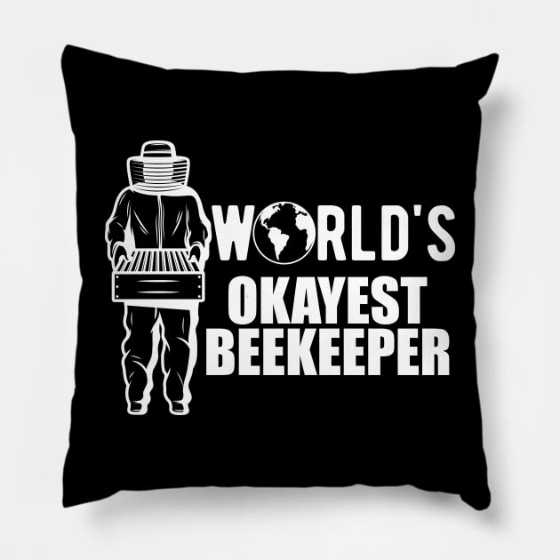 Beekeeper - World's Okayest Beekeeper Pillow by KC Happy Shop