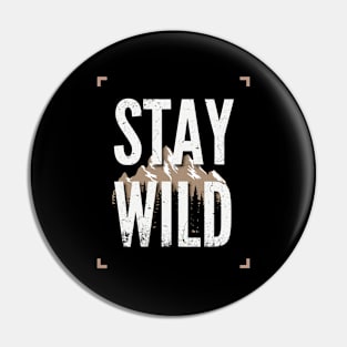 Stay Wild - Mountain Echoes Adventure Pin