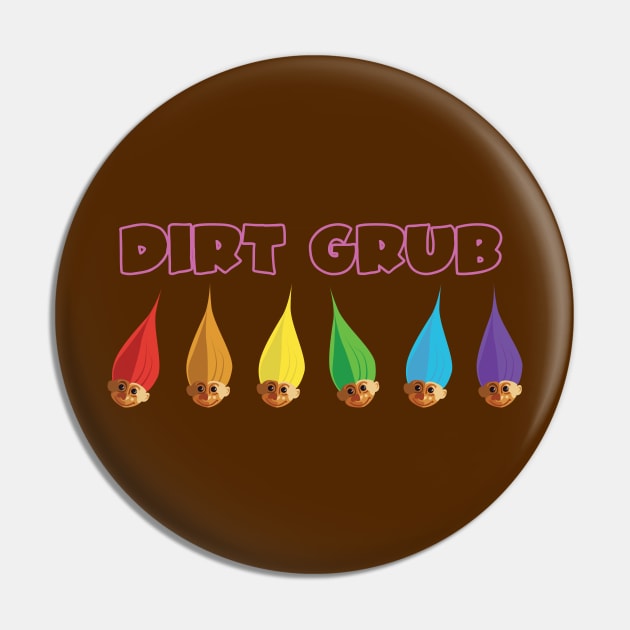 dirt grub Pin by bug bones