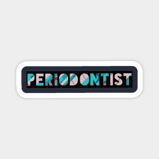 Periodontist Magnet