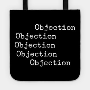 Objection Tote