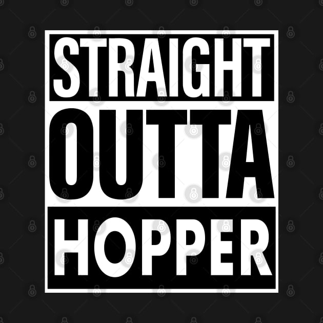 Hopper Name Straight Outta Hopper by ThanhNga