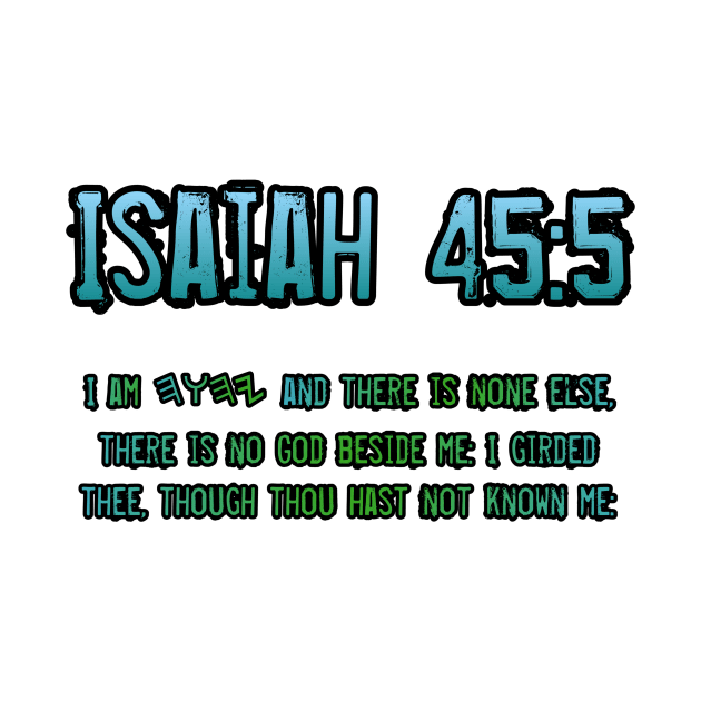 Isaiah 45:5 by Yachaad Yasharahla