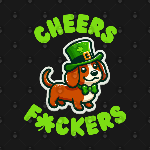 Cheers Fckers by Etopix