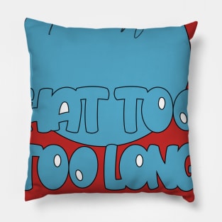 You Read What You Said - Thanks Jokes! Memes Are Fun, Do They Make You Think Better? Comedically, Yes. So You Are In Fact Better. I Swear It Doth The Raven. | Wear This To School. Haha! Made You Read. Pillow