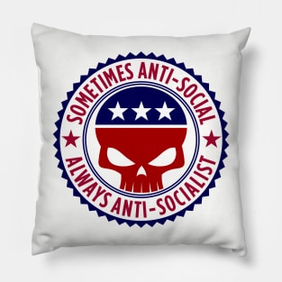 Sometimes Anti-social Always Anti-Socialist Pillow