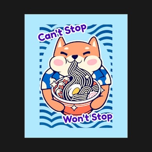 Cute Shiba Ramen Can't Stop Won't Stop T-Shirt