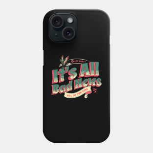 Bad News! Phone Case