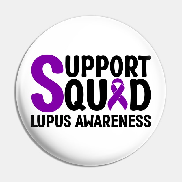 Support Squad Lupus Awareness Pin by Geek-Down-Apparel