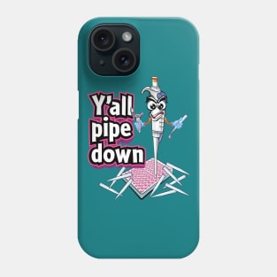 PCR Pipette Funny Cute Science Cartoon - Y'all pipe down Phone Case