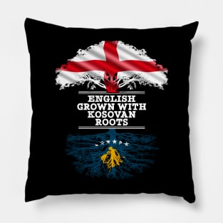 English Grown With Kosovan Roots - Gift for Kosovan With Roots From Kosovo Pillow