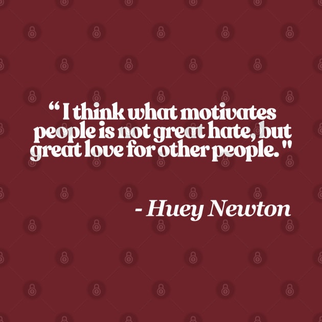 Huey Newton Quote by DankFutura