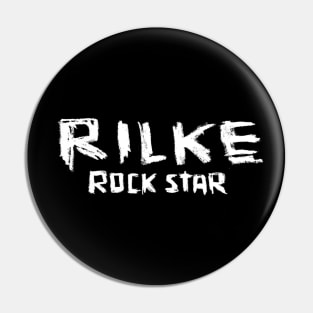 Rilke, Rock Star of Poetry Pin