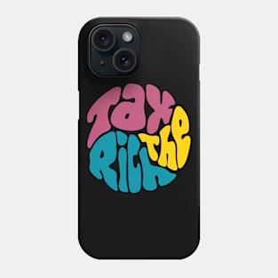 Tax The Rich Groovy Word Art Phone Case