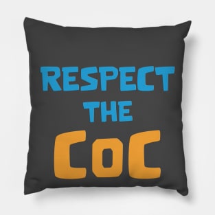 Respect the COC Pillow