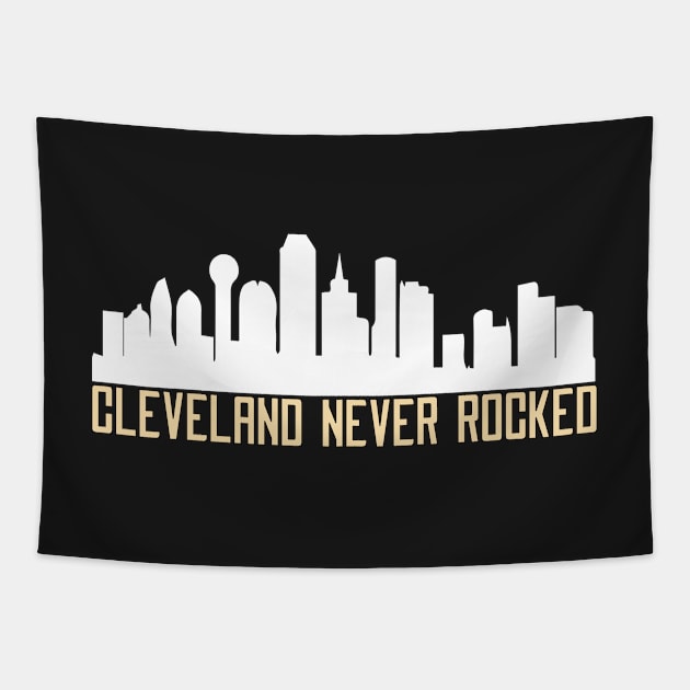 Cleveland Never Rocked Gift Tapestry by yassinebd