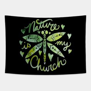 Nature is my Church Tapestry