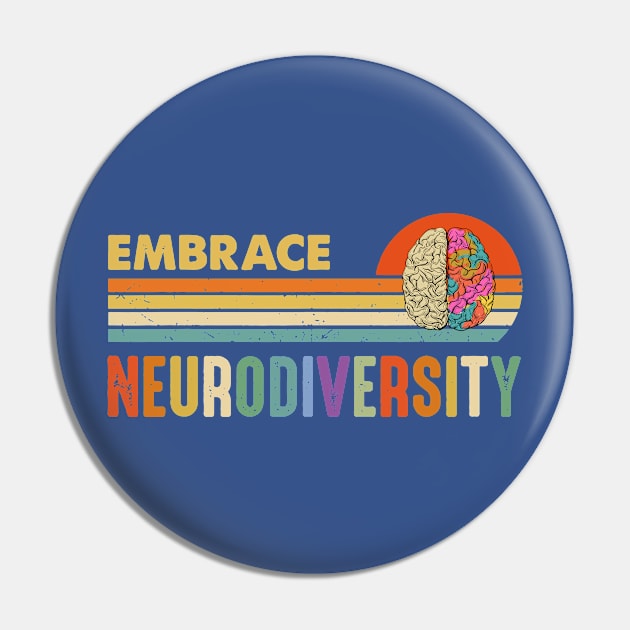 Embrace Neurodiversity 1 Pin by equatorial porkchop