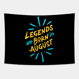 Legend are born in August Tapestry