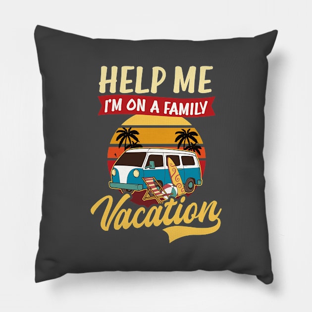 Spring Break Shirt | Help Me I'm On A Vacation Pillow by Gawkclothing