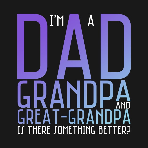 Great Grandpa Father's Day Gift by TheBestHumorApparel