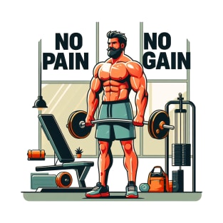 No Pain, No Gain: Bodybuilder's Motivation T-Shirt