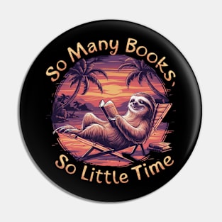 So Many Books, So Little Time. Pin