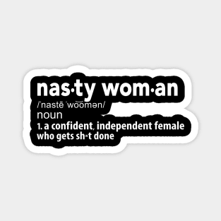 Nasty Woman Definition Magnet