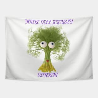 You're Dill-iciously Different Tapestry