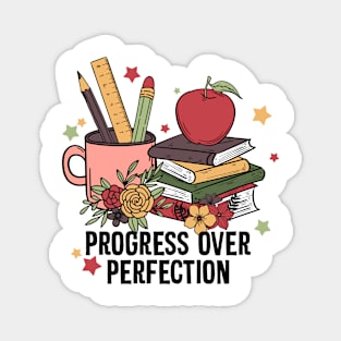 100th Days Of School progress over perfection Magnet