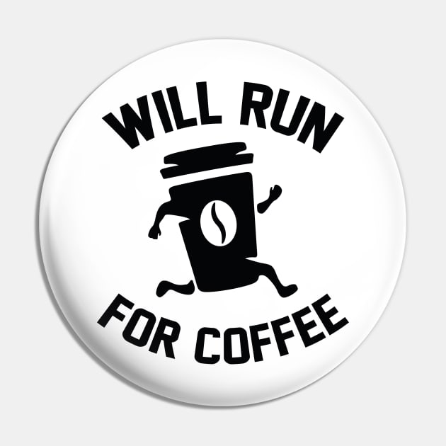 Will Run For Coffee Pin by LuckyFoxDesigns
