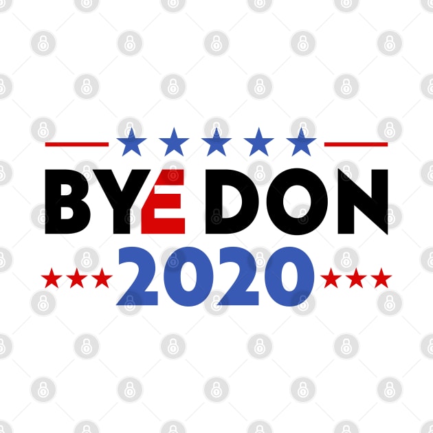 Byedon 2020 Funny Bye Don 2020 anti-trump by Attia17