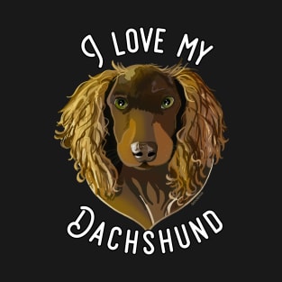 I Love My Dachshund T-Shirt
