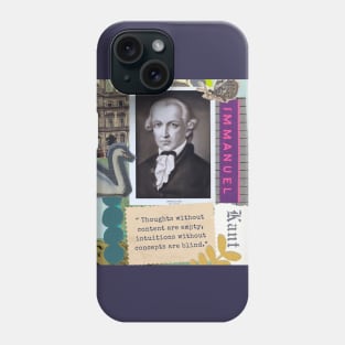 Immanuel Kant portrait and quote: Thoughts without content are empty, intuitions without concepts are blind. Phone Case