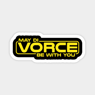 May Divorce Be With You Magnet