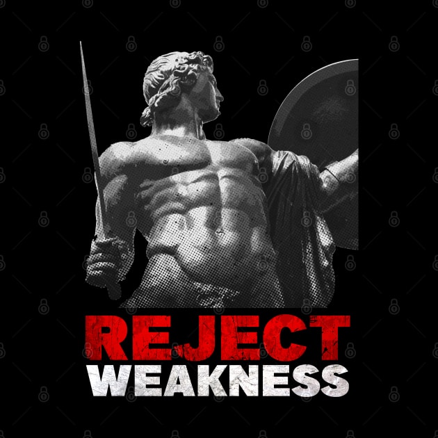 Achilles - Reject Weakness by Embrace Masculinity