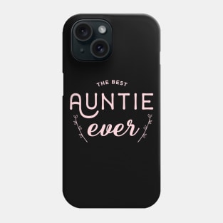 Aunt shirt, best auntie gift tshirt Phone Case